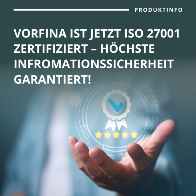 VorFina – Zertifizierung nach ISO 27001